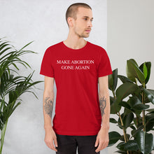 Load image into Gallery viewer, Make Abortion Gone Again MAGA Unisex T-Shirt
